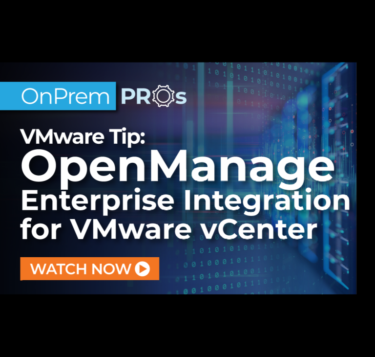 Dell OpenManage Enterprise Integration with VMware vCenter